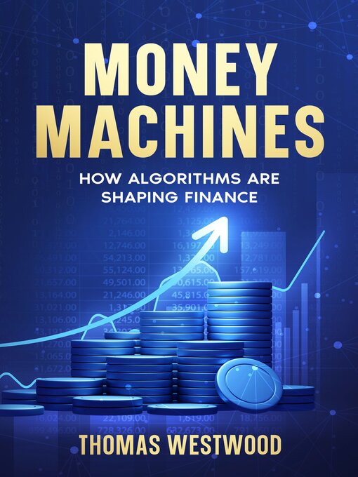 Title details for Money Machines by Thomas Westwood - Available